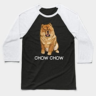 Chow Chow Dog Art Baseball T-Shirt